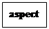 : aspect