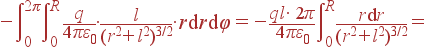 -\int\limits_0^{2\pi}\int\limits_0^R \frac{q}{4\pi\varepsilon_0}\cdot\frac{l}{(r^2+l^2)^{3/2}}\cdot r{\rm d}r{\rm d}\varphi = -\frac{ql\cdot 2\pi}{4\pi\varepsilon_0} \int\limits_0^R\frac{r{\rm d}r}{(r^2+l^2)^{3/2}} =